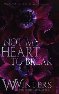 Front cover_Not My Heart to Break