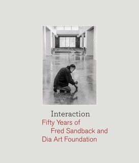 Front cover_Interaction: Fifty Years of Fred Sandback and Dia Art Foundation