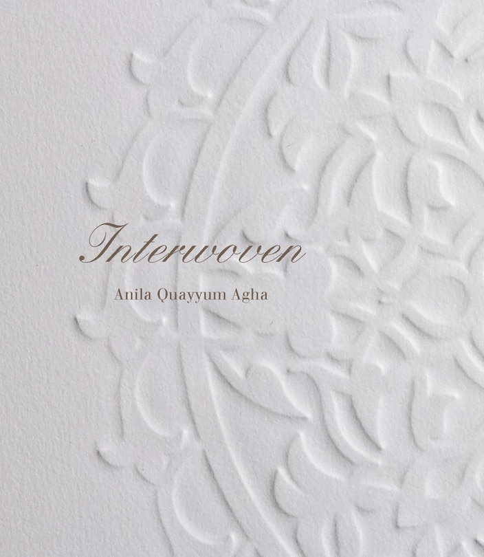 Front cover_Anila Quayyum Agha: Interwoven