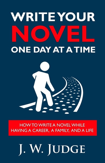 Front cover_Write Your Novel One Day at a Time