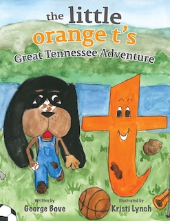 Front cover_The little orange t's Great Tennessee Adventure