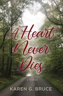 Front cover_A Heart Never Dies