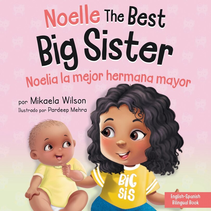 Couverture_Noelle the Best Big Sister / Noelia la Hermana Mayor