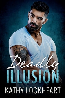 Deadly Illusion