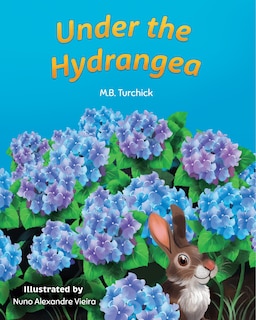 Front cover_Under the Hydrangea (Mom's Choice Award Gold Recipient 2023)