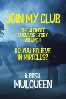 Front cover_Join My Club, Do You Believe In Miracles?