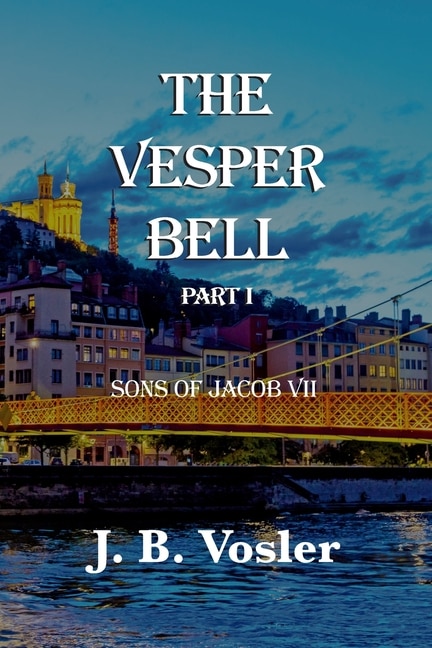 Couverture_The Vesper Bell, Part I-Sons Of Jacob VII