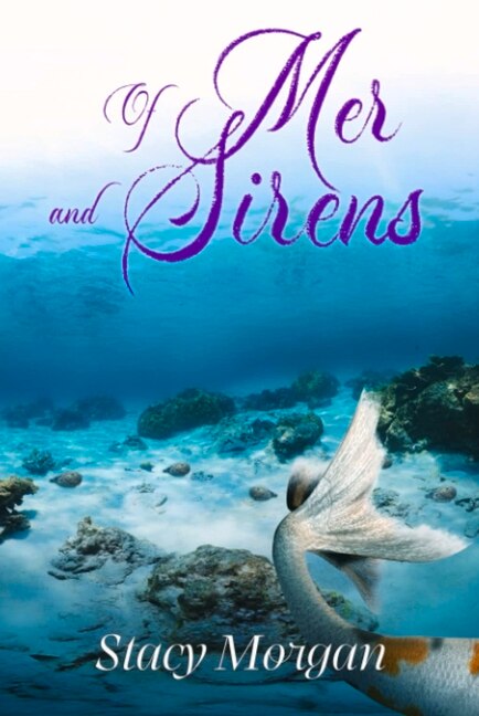 Of Mer and Sirens