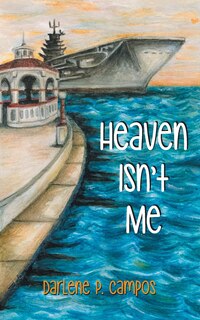 Front cover_Heaven Isn't Me