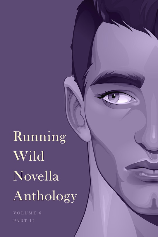 Front cover_Running Wild Novella Anthology, Volume 6