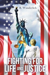 Front cover_Fighting For Life And Justice