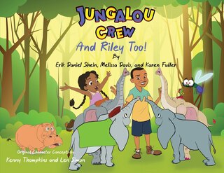 Couverture_Jungalou Crew And Riley Too!