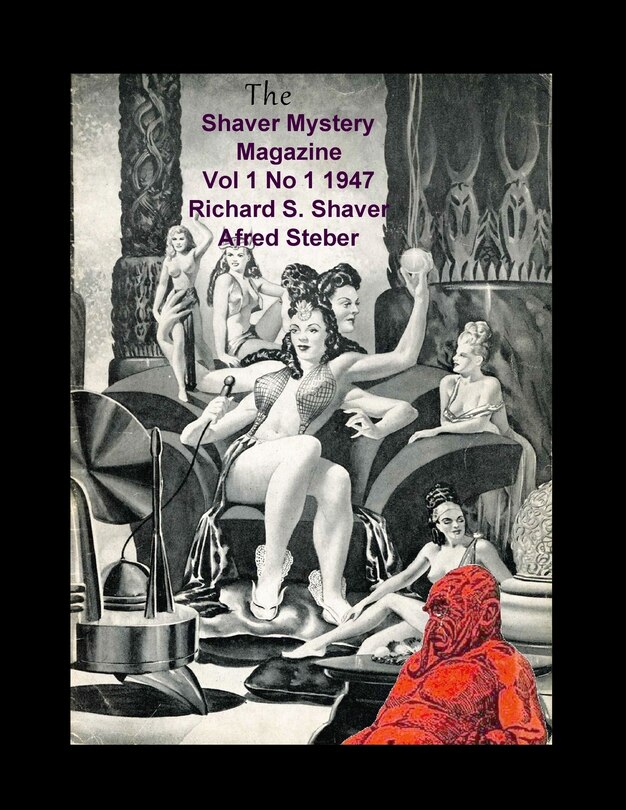 Front cover_The Shaver Mystery Magazine Vol 1 No 1 1947