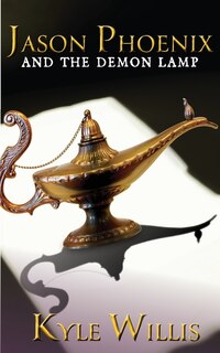 Couverture_Jason Phoenix and the Demon Lamp