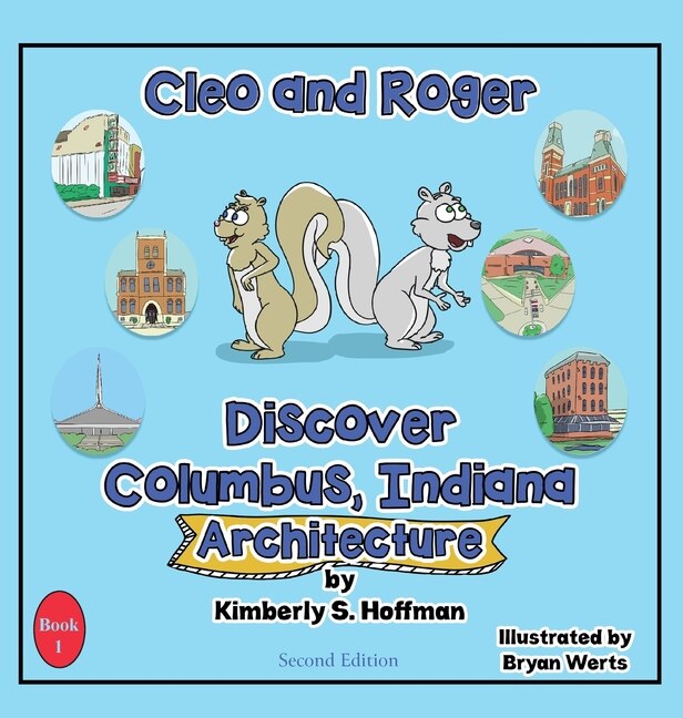 Front cover_Cleo and Roger Discover Columbus, Indiana - Architecture