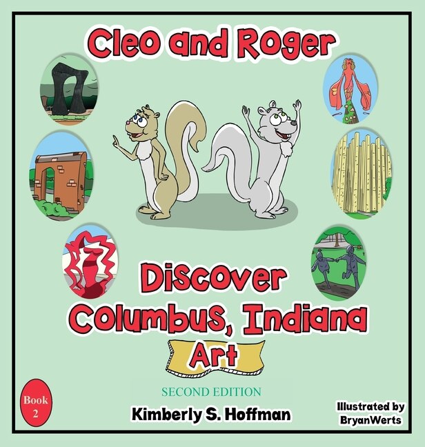 Front cover_Cleo and Roger Discover Columbus, Indiana - Art