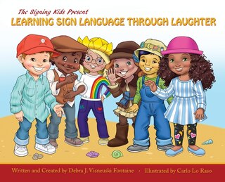 Front cover_The Signing Kids Present Learning Sign Language Through Laughter