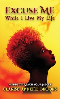 Couverture_Excuse Me While I Live My Life