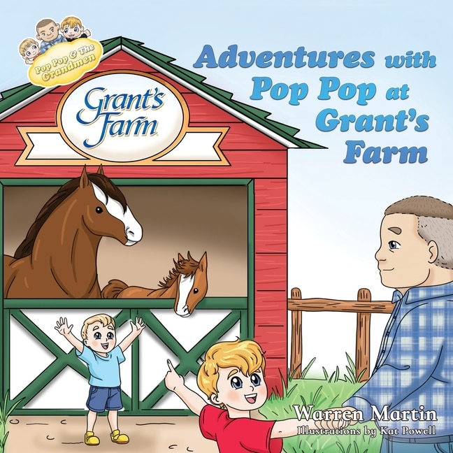 Front cover_Adventures with Pop Pop at Grant's Farm