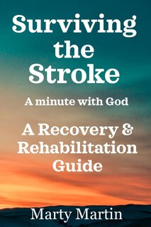 Front cover_Surviving the Stroke a Minute with God