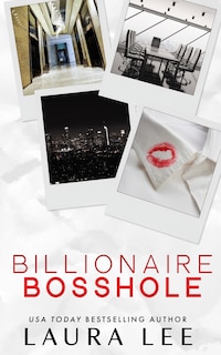 Billionaire Bosshole (Special Edition): An Enemies-to-Lovers Office Romance