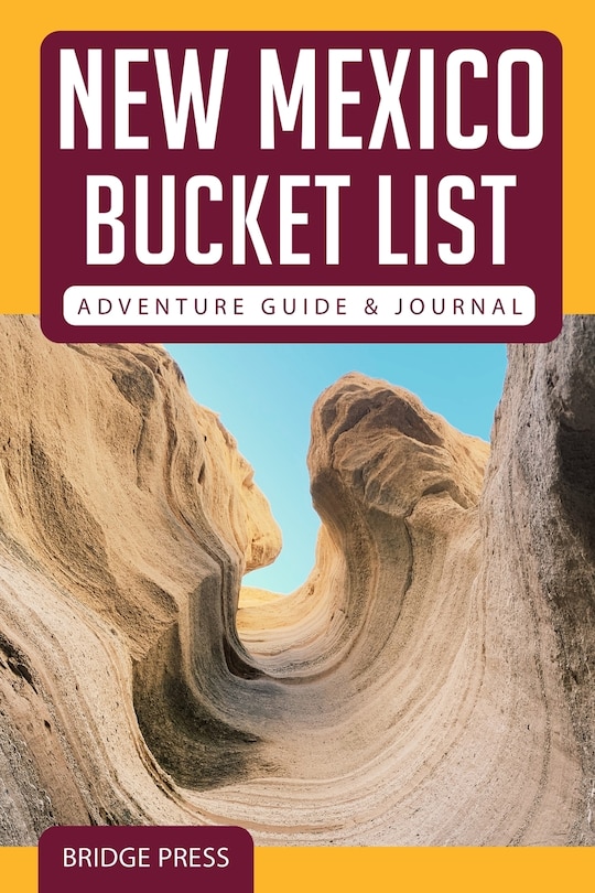 Front cover_New Mexico Bucket List Adventure Guide & Journal
