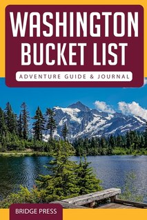 Couverture_Washington Bucket List Adventure Guide & Journal