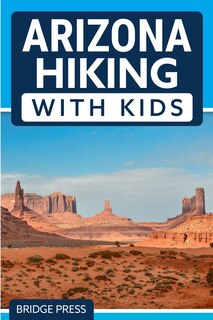 Front cover_Arizona Hiking With Kids
