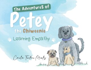 Front cover_The Adventures of Petey the Chiweenie