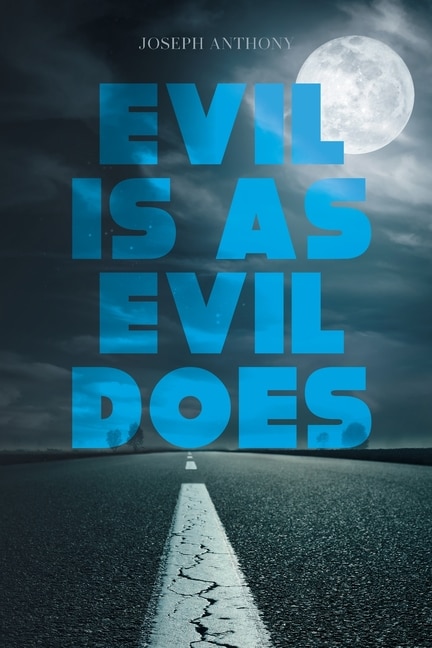Front cover_Evil is as Evil Does