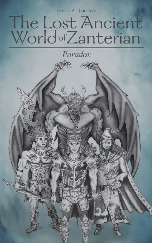 Front cover_The Lost Ancient World Of Zanterian - Paradox