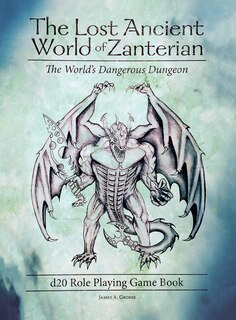 Front cover_The Lost Ancient World Of Zanterian D20 Role Playing Game Book
