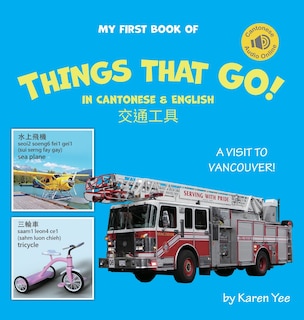 Couverture_My First Book of Things That Go! in Cantonese & English