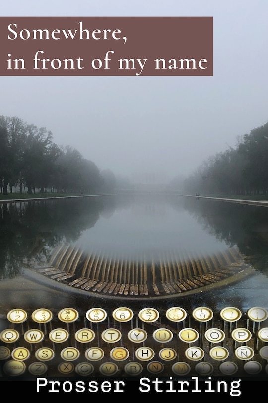 Front cover_Somewhere, in front of my name