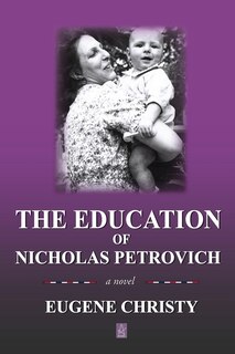 Front cover_The Education of Nicholas Petrovich