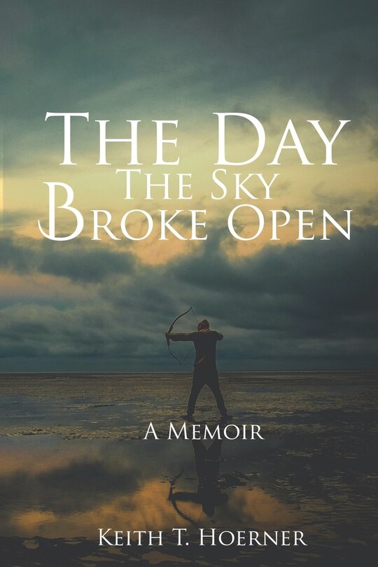 Front cover_The Day The Sky Broke Open