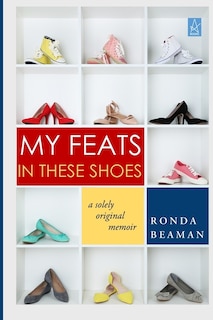 Front cover_My Feats in These Shoes