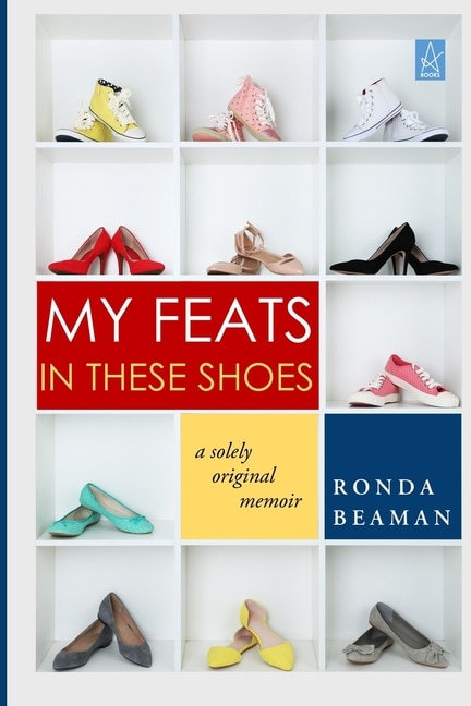Front cover_My Feats in These Shoes