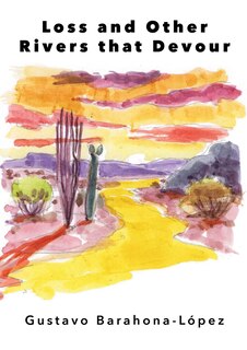 Front cover_Loss and the Other Rivers That Devour
