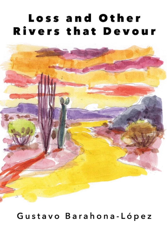 Front cover_Loss and the Other Rivers That Devour
