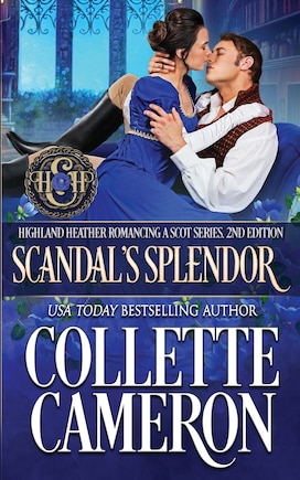 Scandal's Splendor: A Scottish Regency