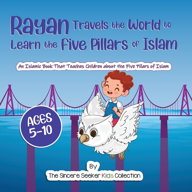 Front cover_Rayan's Adventure Learning The Five Pillars Of Islam