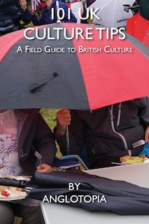 Front cover_101 Uk Culture Tips