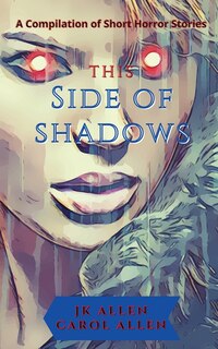 Front cover_This Side of Shadows