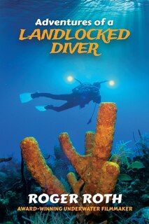 Front cover_Adventures of a Landlocked Diver