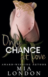 Front cover_Only Chance At Love