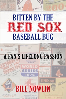 Front cover_Bitten by the Red Sox Baseball Bug