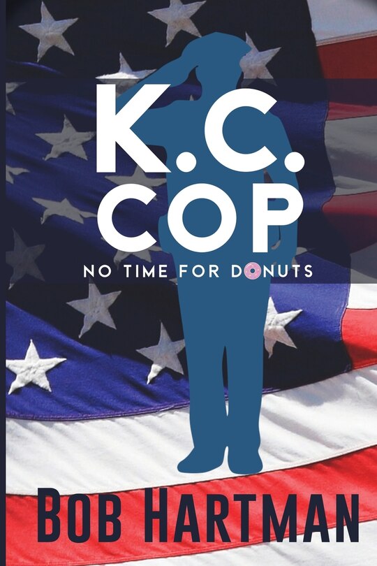 Front cover_K.c. Cop No Time For Donuts