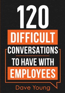Couverture_120 Difficult Conversations to Have With Employees