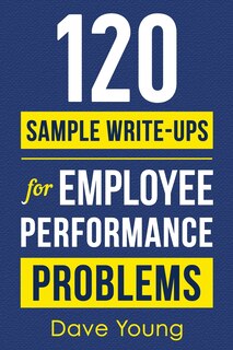 Couverture_120 Sample Write-Ups for Employee Performance Problems